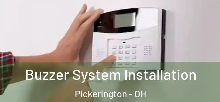 Buzzer System Installation Pickerington - OH