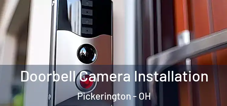  Doorbell Camera Installation Pickerington - OH