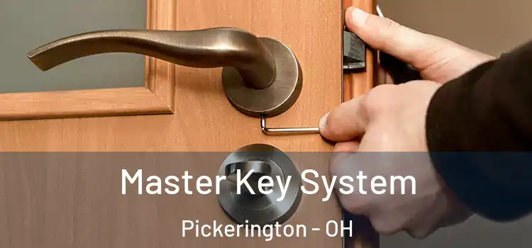 Master Key System Pickerington - OH