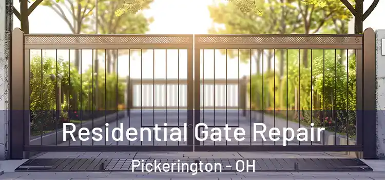 Residential Gate Repair Pickerington - OH